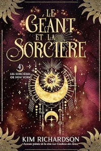 Le Géant et la Sorcière (Les Sorcières de New York t. 4)  (2023)