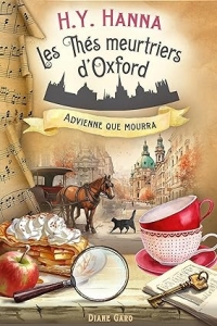 Advienne que mourra (Les Thés meurtriers d’Oxford - Livre 8) (2023)
