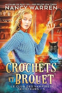 Crochets et Brouet   (Le Club des Vampires Tricoteurs t. 5) (2023)